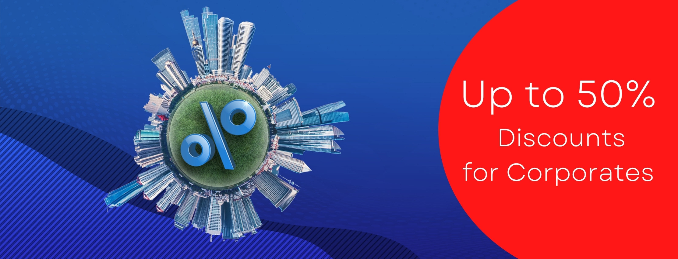 Upto 50% Discounts for Corporates